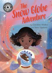 The Snow Globe Adventure : Independent Reading 12
