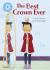 The Best Crown Ever : Independent Reading Blue 4