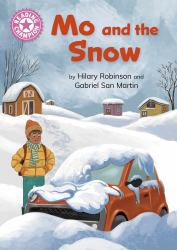 Reading Champion: Mo and the Snow : Independent Reading Pink 1B