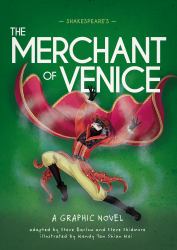 Classics in Graphics: Shakespeare's the Merchant of Venice : A Graphic Novel