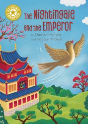 Reading Champion: the Nightingale and the Emperor : Independent Reading Gold 9