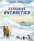 Poles Apart: Exploring Antarctica : Book 1 Poles Apart: Exploring Antarctica : Book 1
