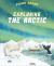 Poles Apart: Exploring the Arctic : Book 2 Poles Apart: Exploring the Arctic : Book 2