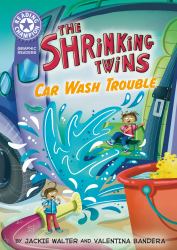Reading Champion: Graphics: the Shrinking Twins: Car Wash Caper : Book Band Purple 8