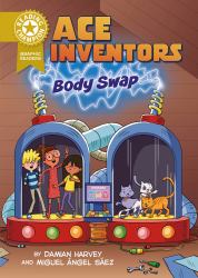 Reading Champion: Ace Inventors Inc: Body Swap : Book Band Gold 9