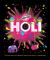 Celebrate!: Holi Celebrate!: Holi