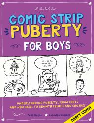 Comic Strip Puberty: for Boys
