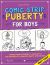 Comic Strip Puberty: for Boys