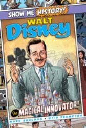 Walt Disney: the Magical Innovator!