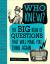Who Knew? : The Big Book of Questions That Will Make You Think Again