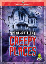 Spine-Chilling Creepy Places