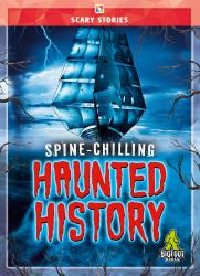 Spine-Chilling Haunted History