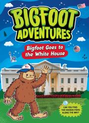 Bigfoot Goes to the White House
