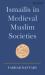 Ismailis in Medieval Muslim Societies