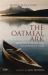 The Oatmeal Ark : From the Scottish Isles to a Promised Land The Oatmeal Ark : From the Scottish Isles to a Promised Land