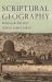Scriptural Geography : Portraying the Holy Land