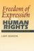 Freedom of Expression and Human Rights : Historical, Literary and Political Contexts