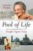 Pool of Life : The Autobiography of a Punjabi Agony Aunt Pool of Life : The Autobiography of a Punjabi Agony Aunt