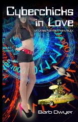 Cyberchicks in Love : A Satire for the Star-Struck