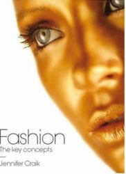 Fashion : The Key Concepts
