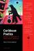 Caribbean Poetics : Toward an Aesthetic of West Indian Literature
