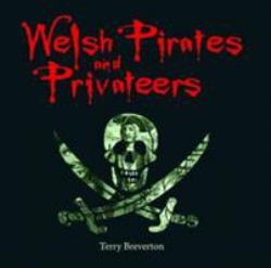 Welsh Pirates and Privateers