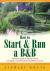 How to Start and Run a B&B 3E