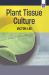 Plant Tissue Culture