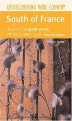 South of France : How to Find Great Wines off the Beaten Track