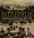 Battlefields : Exploring the Arenas of War, 1805-1945