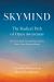 Skymind : The Radical Path of Open Awareness
