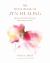 The Little Book of Zen Healing : Japanese Rituals for Beauty, Harmony, and Love The Little Book of Zen Healing : Japanese Rituals for Beauty, Harmony, and Love