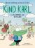 Kind Karl : A Little Crocodile with Big Feelings