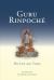Guru Rinpoche : His Life and Times