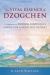 The Vital Essence of Dzogchen : A Commentary on Dudjom Rinpoche's Advice for a Mountain Retreat