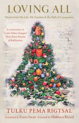 Loving All : Stories from My Life, My Teachers, and the Path of Compassion