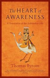 The Heart of Awareness : A Translation of the Ashtavakra Gita