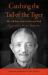 Catching the Tail of the Tiger : My Life from Tibet to Harvard Yard