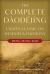 The Complete Daodejing : Laozi's Classic on Wisdom and Harmony The Complete Daodejing : Laozi's Classic on Wisdom and Harmony