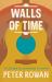 Walls of Time : Tales of a Bluegrass Pilgrim