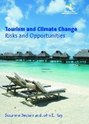 Tourism and Climate Change : Risks and Opportunities