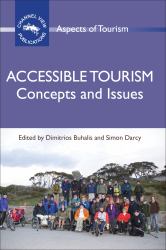 Accessible Tourism : Concepts and Issues