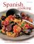Spanish Cooking : Traditional Dishes and Regional Specialities