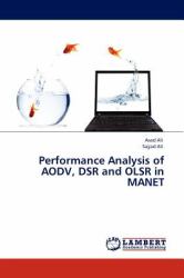 Performance Analysis of Aodv, Dsr and Olsr in Manet