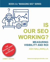 Is Our SEO Working? : Measuring Visibility and ROI