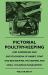 Pictorial Poultry-Keeping and Gardening and Encyclopaedia of Rabbit, Goat and Bee-Keeping, Pig Keeping and Small Holdings Management