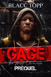 Gage : The Hustle Chronicles Prequel