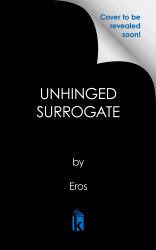 Unhinged Surrogate
