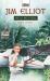 Jim Elliot : He Is No Fool