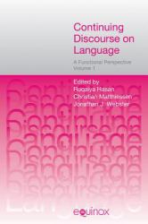 Continuing Discourse on Language Vol. 1 : A Functional Perspective, Volumes 1 And 2